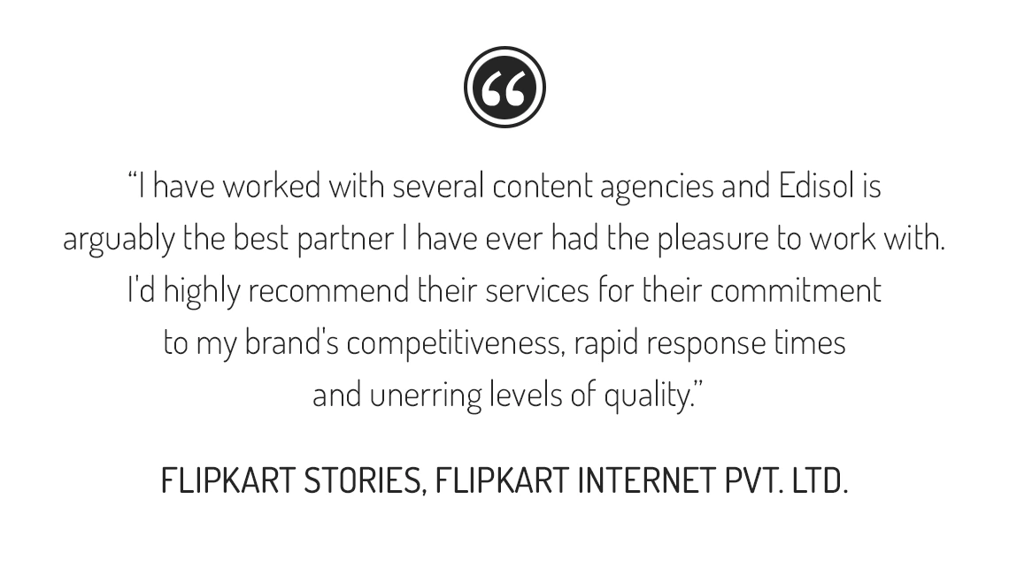 Flipkart Stories testimonial: content marketing agency